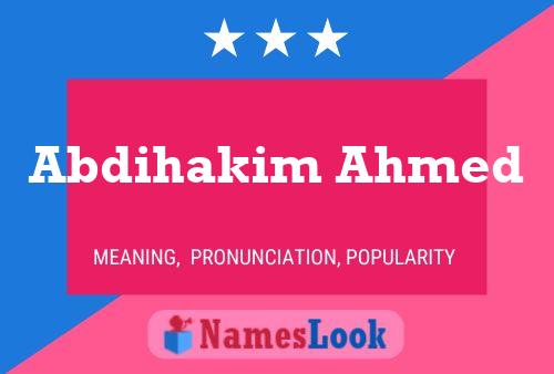 Abdihakim Ahmed Name Poster