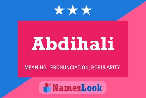 Abdihali Name Poster