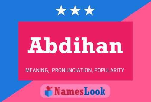 Abdihan Name Poster