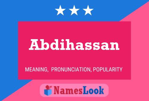 Abdihassan Name Poster