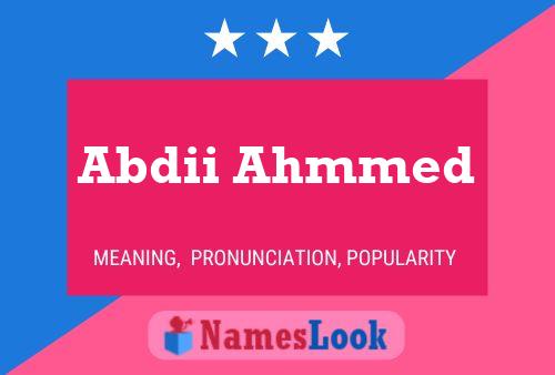 Abdii Ahmmed Name Poster