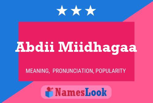 Abdii Miidhagaa Name Poster