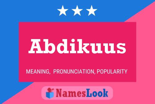 Abdikuus Name Poster