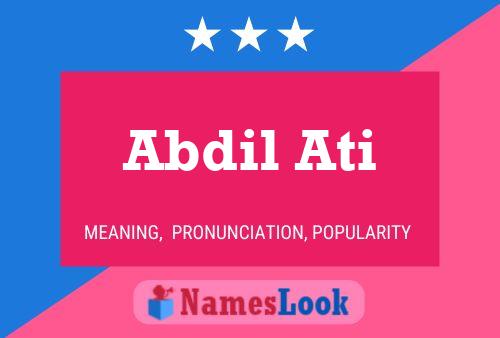 Abdil Ati Name Poster