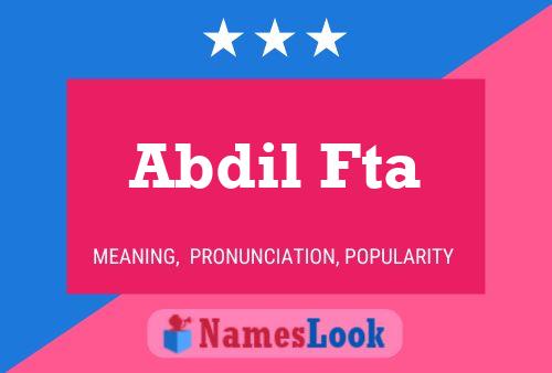 Abdil Fta Name Poster