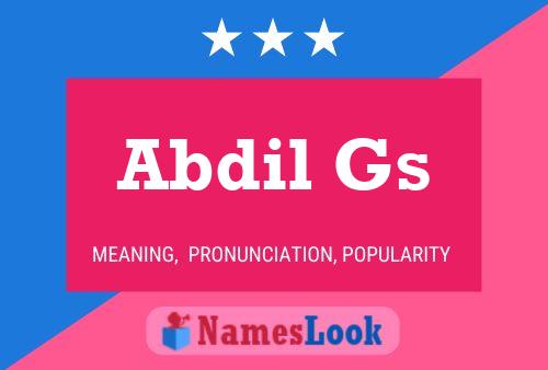 Abdil Gs Name Poster