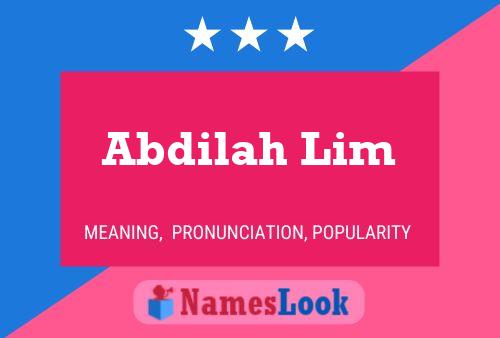 Abdilah Lim Name Poster