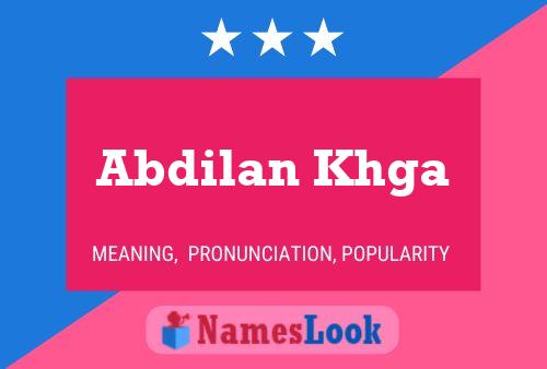 Abdilan Khga Name Poster