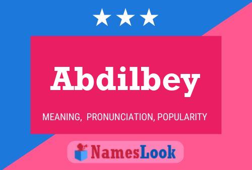 Abdilbey Name Poster