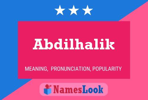 Abdilhalik Name Poster