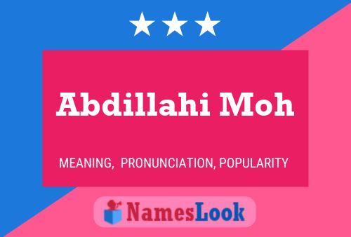 Abdillahi Moh Name Poster