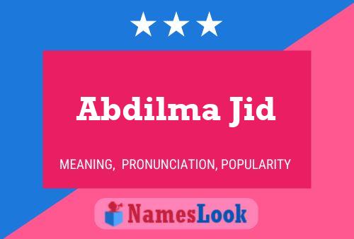 Abdilma Jid Name Poster