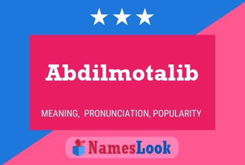 Abdilmotalib Name Poster