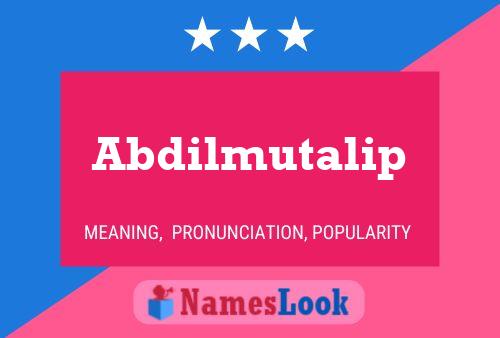 Abdilmutalip Name Poster