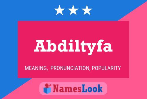 Abdiltyfa Name Poster