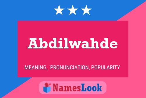 Abdilwahde Name Poster