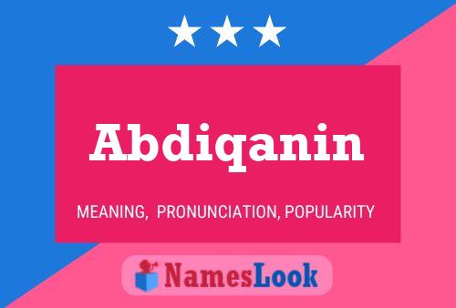 Abdiqanin Name Poster