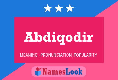 Abdiqodir Name Poster