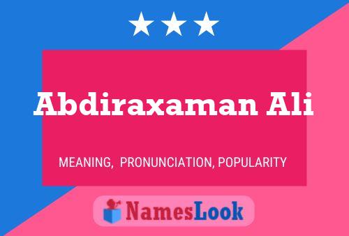 Abdiraxaman Ali Name Poster