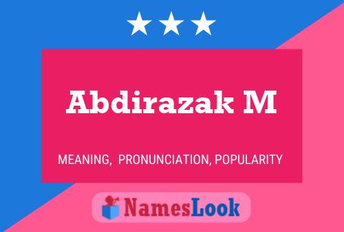 Abdirazak M Name Poster