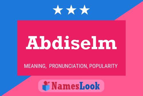 Abdiselm Name Poster