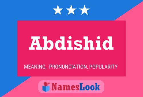 Abdishid Name Poster