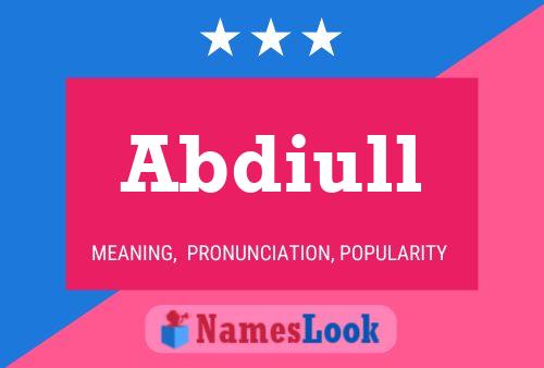 Abdiull Name Poster