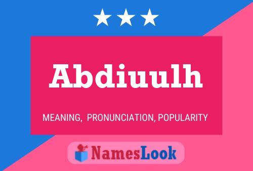 Abdiuulh Name Poster