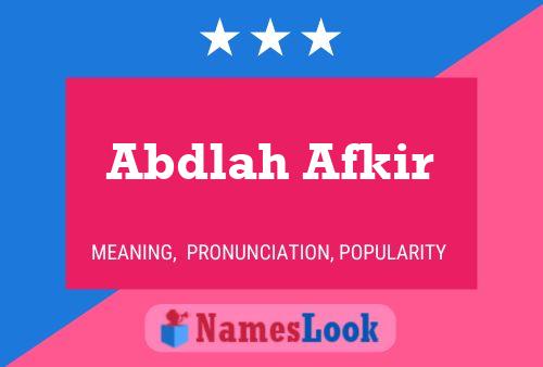 Abdlah Afkir Name Poster