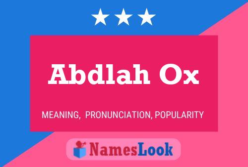 Abdlah Ox Name Poster