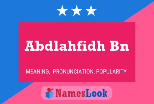 Abdlahfidh Bn Name Poster