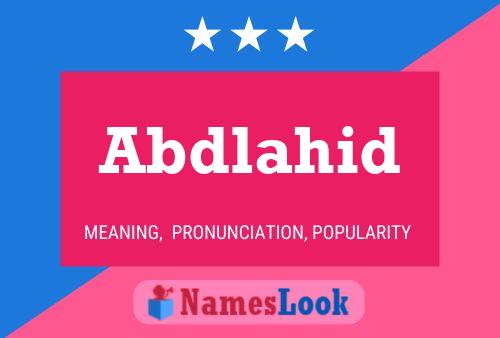 Abdlahid Name Poster