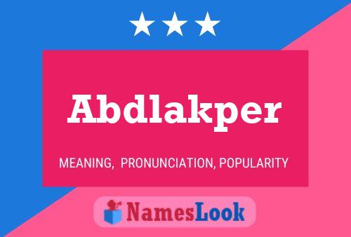 Abdlakper Name Poster