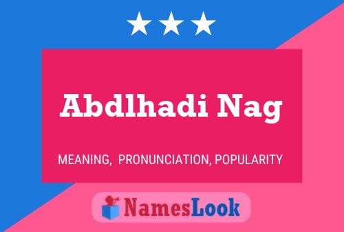 Abdlhadi Nag Name Poster