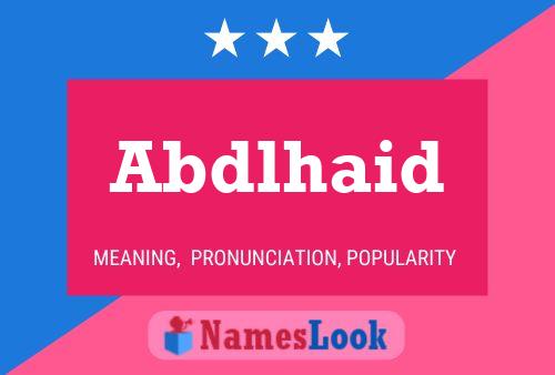 Abdlhaid Name Poster