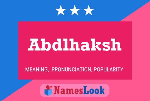 Abdlhaksh Name Poster