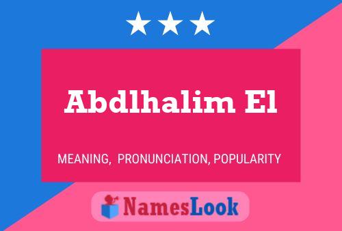 Abdlhalim El Name Poster