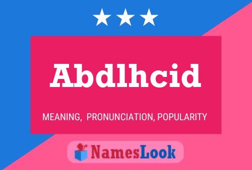 Abdlhcid Name Poster