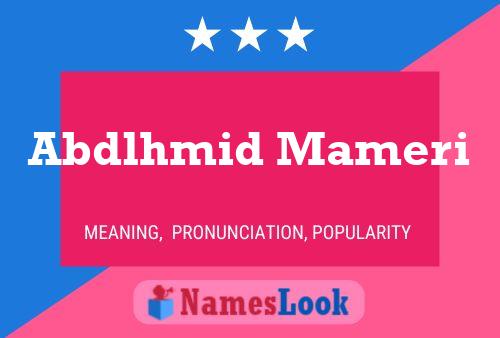 Abdlhmid Mameri Name Poster