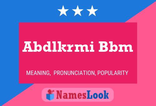 Abdlkrmi Bbm Name Poster