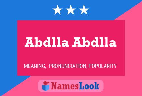 Abdlla Abdlla Name Poster