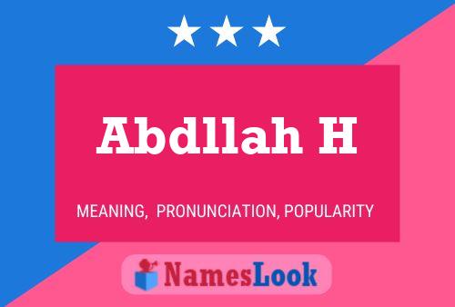 Abdllah H Name Poster