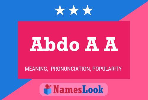 Abdo A A Name Poster