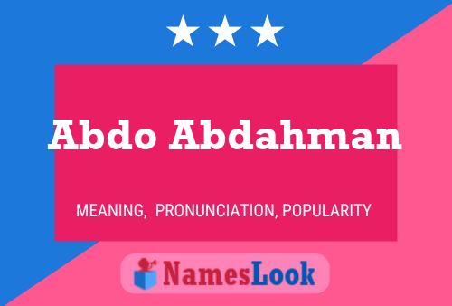 Abdo Abdahman Name Poster