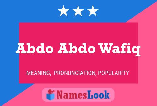 Abdo Abdo Wafiq Name Poster