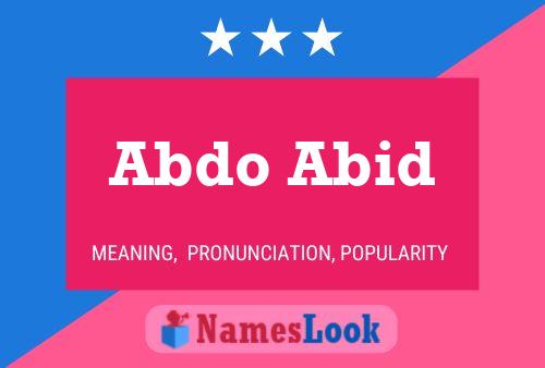 Abdo Abid Name Poster