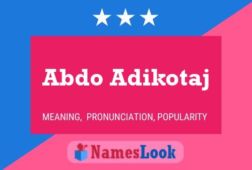 Abdo Adikotaj Name Poster