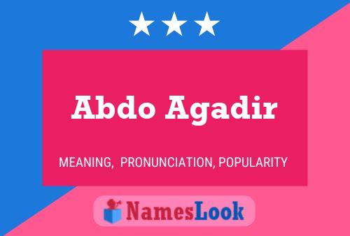 Abdo Agadir Name Poster