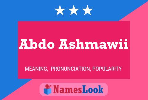 Abdo Ashmawii Name Poster