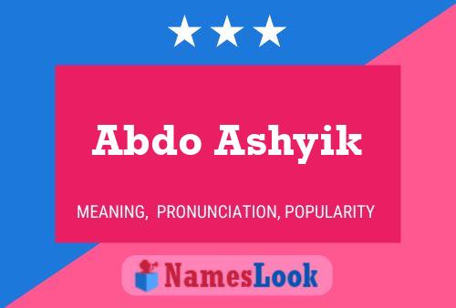 Abdo Ashyik Name Poster